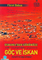 Osmanlı'dan Günümüze Etnik Sosyal Politikalar Çerçevesinde Fikret Babuş